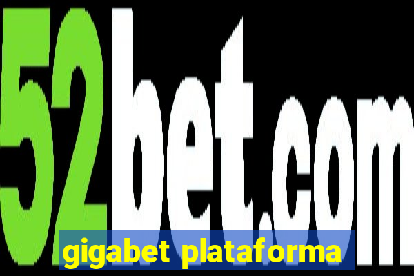 gigabet plataforma